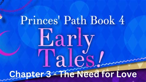 The Need For Love Chapter 3 Princes Path Book 4 Special Story