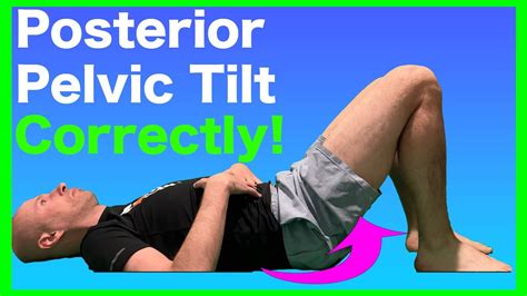 Posterior Pelvic Tilt Exercises You Re Doing Them Wrong Youtube