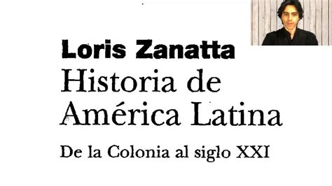 Loris Zanatta Historia De Am Rica Latina La Edad Del Populismo