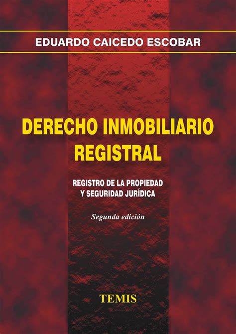 Derecho Inmobiliario Registral Editorial Temis