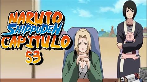 Naruto Shippuden Capitulo 53 El Título Reaccion Youtube