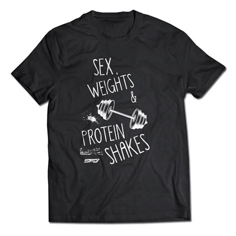 T Shirt Sex Weights And Protein Shakes 1szt Sfd Nutrition • 39 Zł