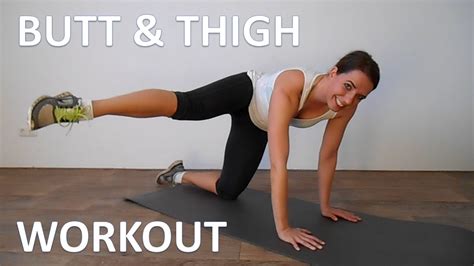 10 Minute Butt And Thigh Workout Lift Your Buttocks And Tone Your Thighs At Home Youtube
