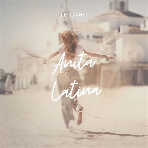 Anita Latina By Le Gang