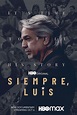 Siempre, Luis - Película 2020 - SensaCine.com