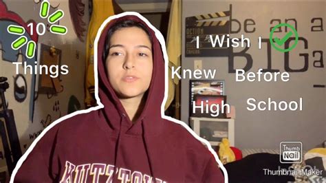 10 things i wish i knew before high school youtube