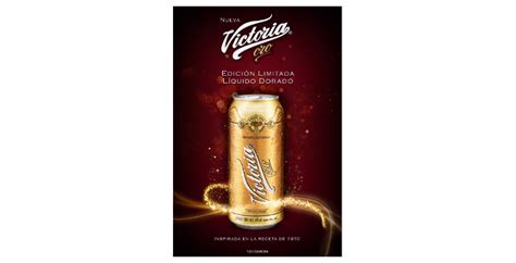 Cerveza Victoria Lanza Edición Limitada ‘victoria Oro Conexion 360