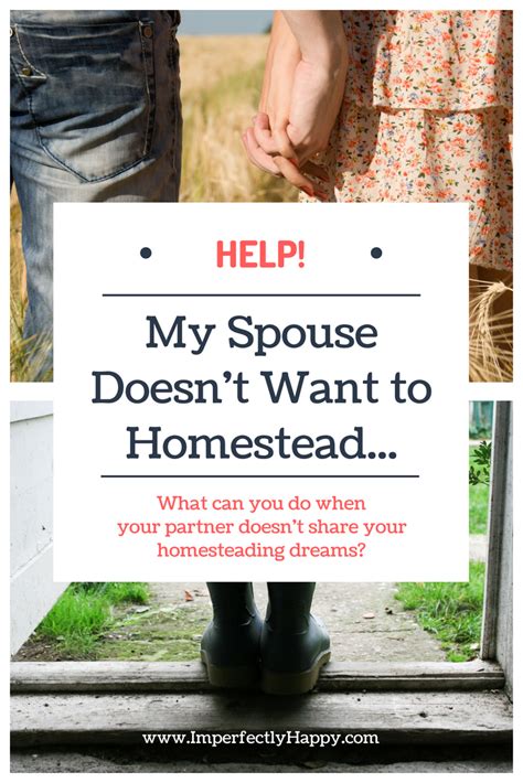 So Your Spouse Doesnt Want To Homestead Now What Homesteading Survival Backyard Farming