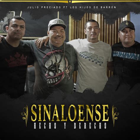 Stream Sinaloense Hecho Y Derecho Feat Hijos De Barron By Julio
