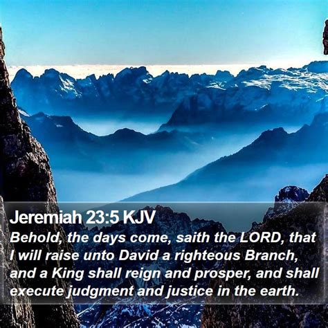 Jeremiah 235 Kjv Behold The Days Come Saith The Lord That I