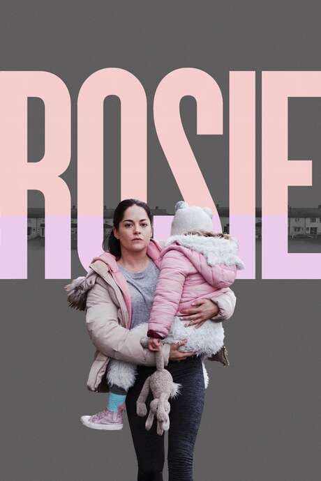 ‎rosie 2018 Directed By Paddy Breathnach Reviews Film Cast
