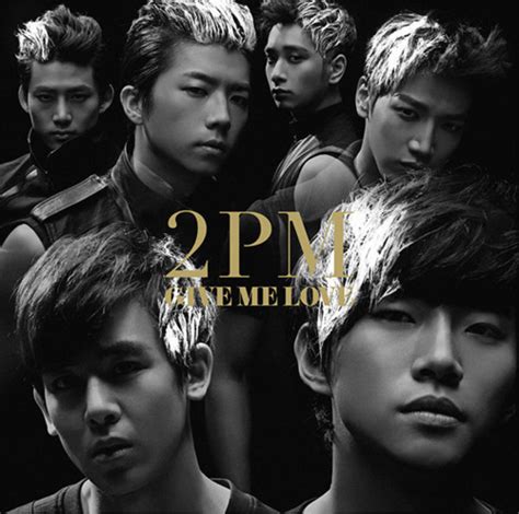 2pm Releases Album Covers For 6th Japanese Single Give Me Love