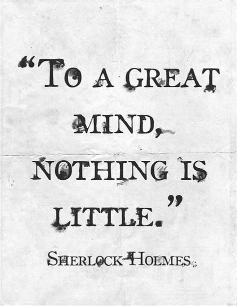 The fictional private detective of london, sherlock holmes is created by sir arthur conan doyle, a british author. 32 Inspiring Sherlock Holmes Quotes | Quotes and Humor
