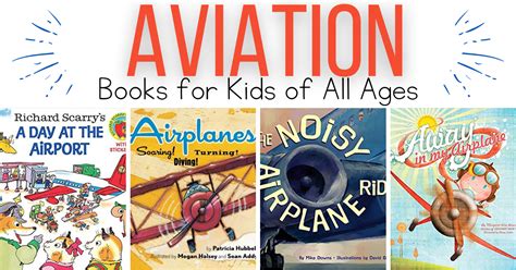 18 Engaging Aviation Books For Children Of All Ages