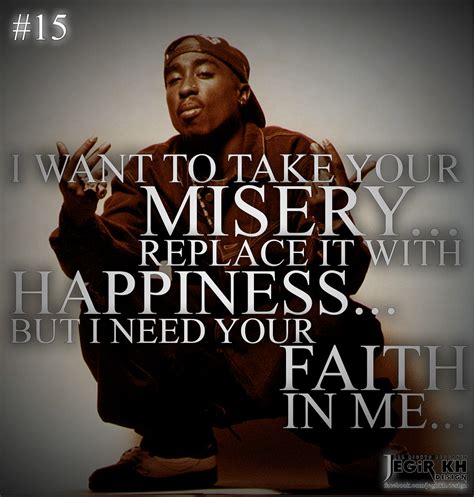 Don't forget to share them all with your friends and loved ones! 2pac Quotes & Sayings (JEGiR KH Design) | 15- I want to ...