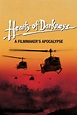 Hearts of Darkness: A Filmmaker's Apocalypse (1991) - Posters — The ...
