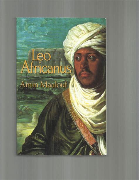 Leo Africanus Translated By Peter Sluglett By Maalouf Amin 1992