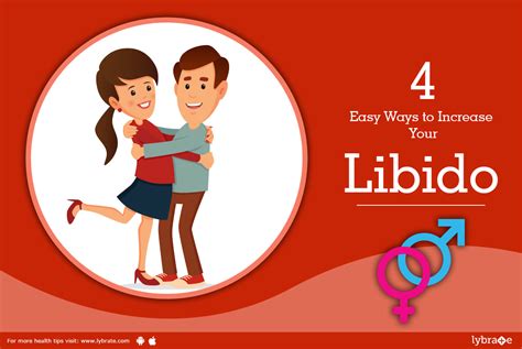 4 Easy Ways To Increase Your Libido By Dr Rahman Lybrate