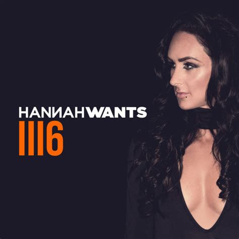 Stream Hannah Wants Mixtape 1116 By Hannah Wants Listen Online For