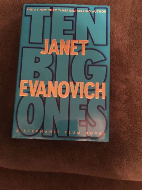 ten big ones janet evanovich janet evanovich bestselling author books