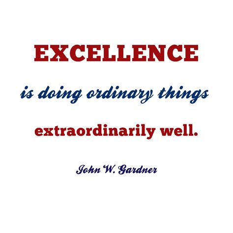 Excellence Quotes And Sayings Quotesgram