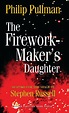 The Firework-Maker's Daughter by Philip Pullman, Paperback | Barnes ...