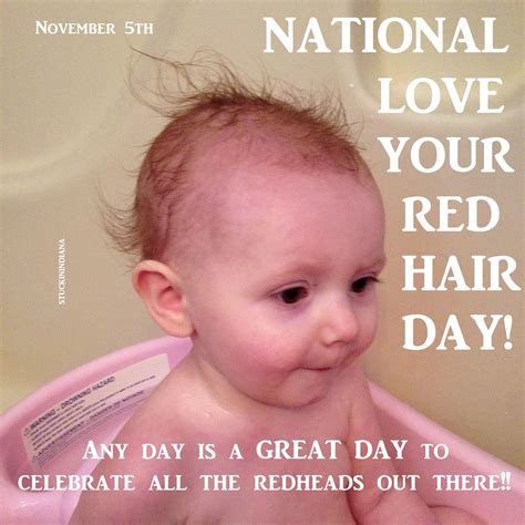 Mark Your Calendars For November 5th National Love Your Red Hair Day