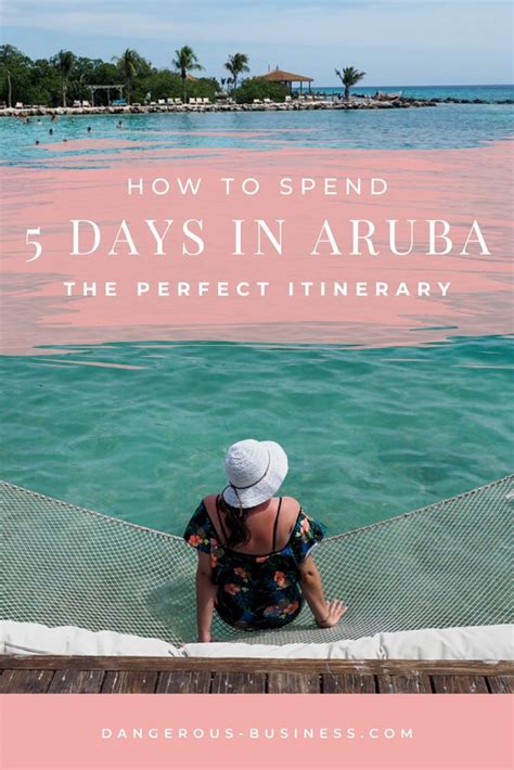 The Perfect Aruba Itinerary 5 Days On One Happy Island In 2020 With