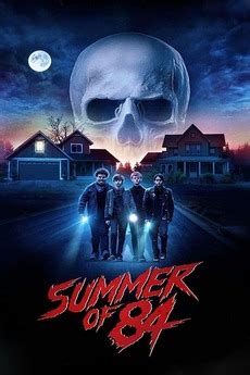 The story brings to mind rear window and fright night, but this old fashioned. ‎Summer of 84 (2018) directed by François Simard, Anouk ...