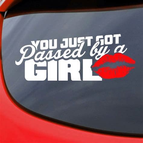 You Just Got Passed By A Girl Car Decal Vinyl Sticker Etsy