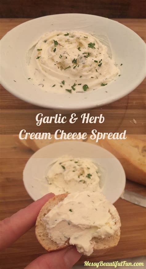 messy beautiful fun diy garlic and herb cream cheese spread recipe