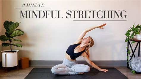 Mindful Stretching Practice 8 Minutes Youtube