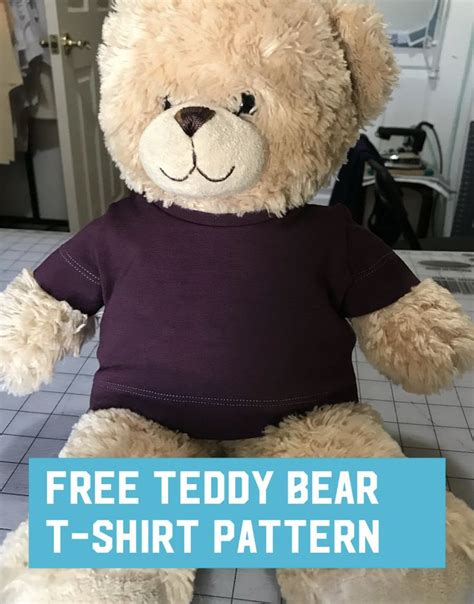 Free Teddy Bear Tshirt Pattern In Teddy Bear Patterns Free Teddy Bear Clothes Teddy