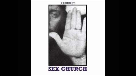 Mistaken By Sex Church From The 6 Songs From Sex Church Lp