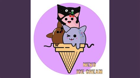 Neko Ice Cream Youtube