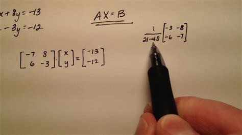 Solving A System Using The Matrix Equation Axb Example 1 Youtube