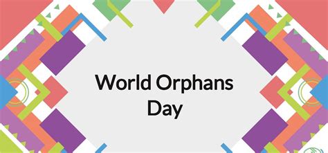 World Orphans Day 2024 History Quotes Wishes Messages Captions