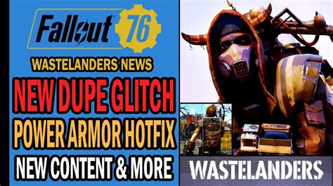 Fallout 76 News New Dupe Glitch Power Armor Hotfix New Content