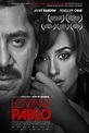 Loving Pablo (2017) - FilmAffinity