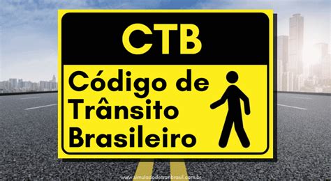 Saiba Quais São as Alterações no Novo Código de Trânsito Brasileiro