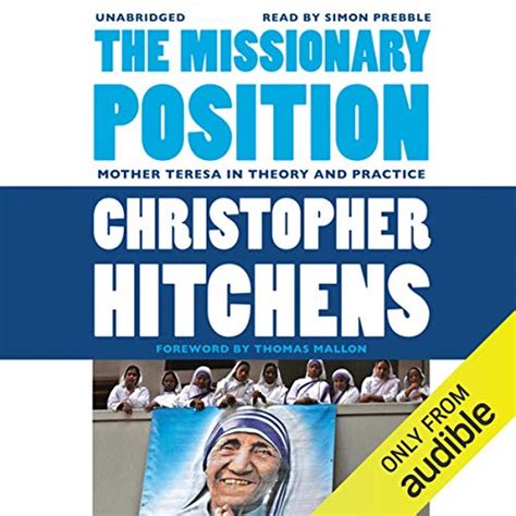The Missionary Position By Christopher Hitchens Thomas Mallon