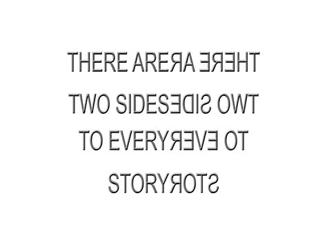 Two Sides Every Story Free Stock Photo Public Domain Pictures