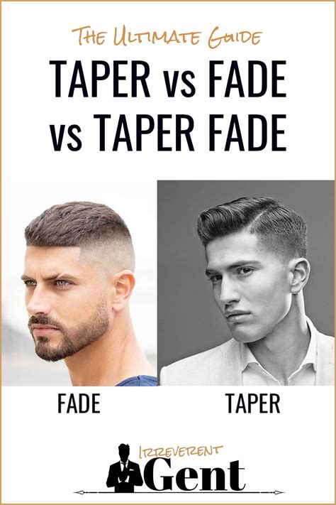 Taper Vs Fade Vs Taper Fade Whats The Difference Mens Taper Fade