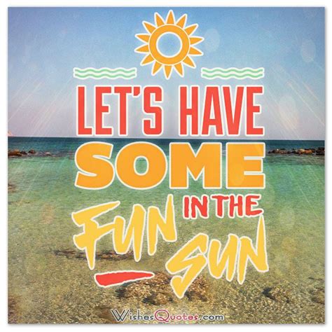 Happy Summer Messages And Summer Quotes Summer Vacation Quotes