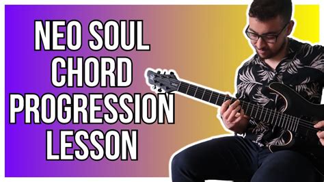 Neo Soul Chord Progression Lesson Youtube