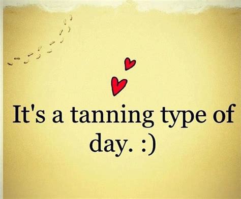 Pin By Sahara Tans On Tanning Tanning Quotes Tanning Bed Lotion