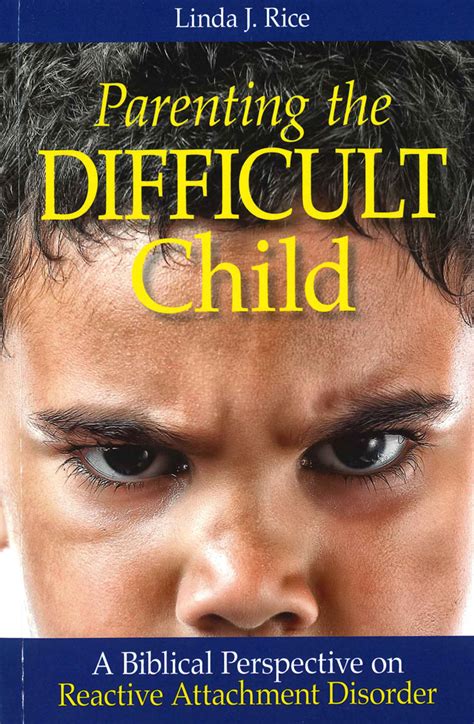 Parenting The Difficult Child Faith Resources