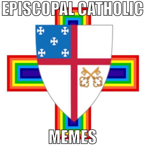 Episcopal Catholic Memes