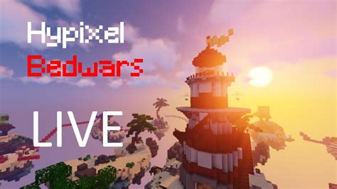 Streaming Hypixel Bedwars Youtube