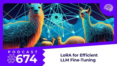 674 Parameter Efficient Fine Tuning Of LLMs Using LoRA Low Rank